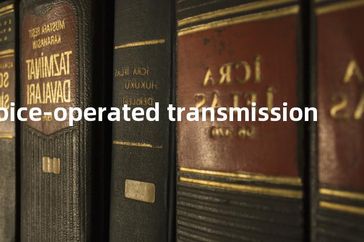 anti-voice-operated transmission单词图解，单词释义场景配图