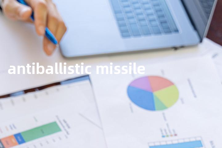 antiballistic missile单词图解，单词释义场景配图