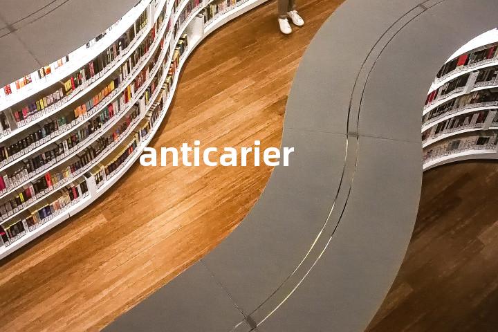 anticarier单词图解，单词释义场景配图