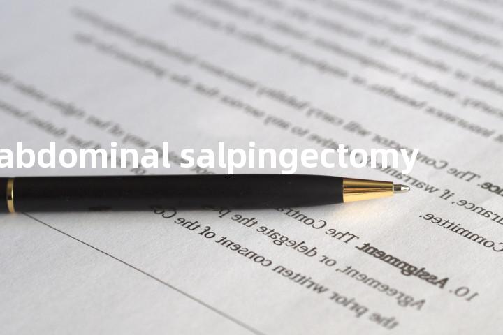 abdominal salpingectomy单词图解，单词释义场景配图