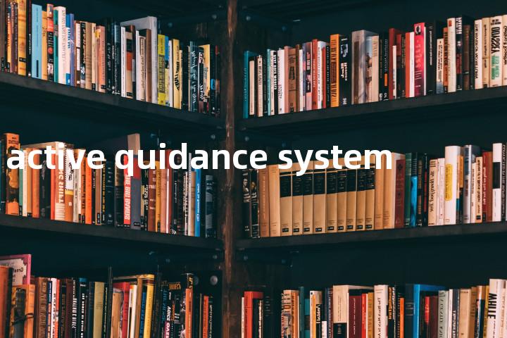 active quidance system单词图解，单词释义场景配图
