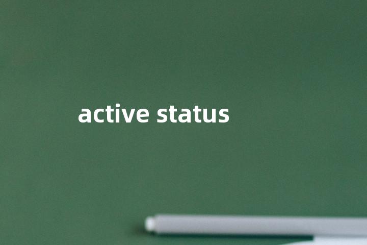 active status单词图解，单词释义场景配图
