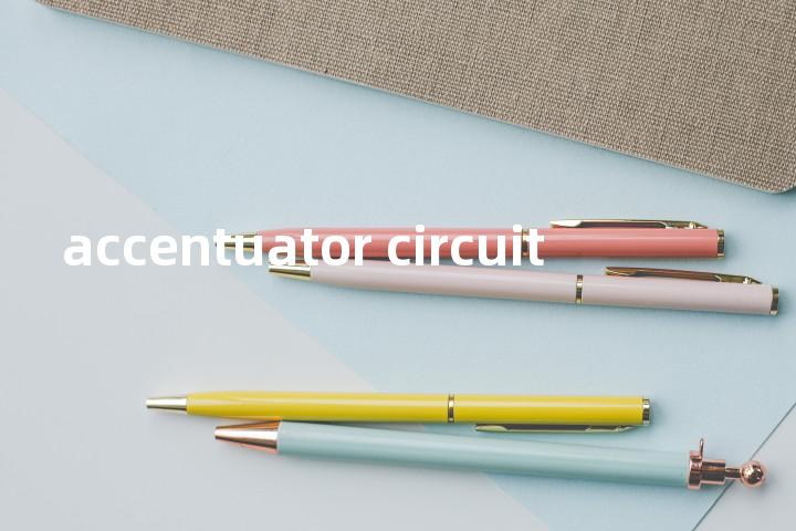 accentuator circuit单词图解，单词释义场景配图