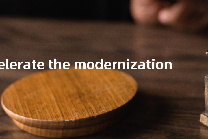 accelerate the modernization单词图解，单词释义场景配图