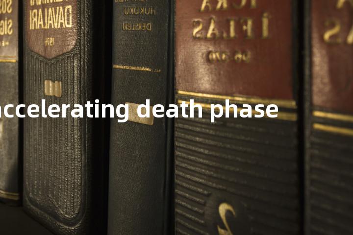 accelerating death phase单词图解，单词释义场景配图