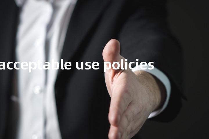 acceptable use policies单词图解，单词释义场景配图