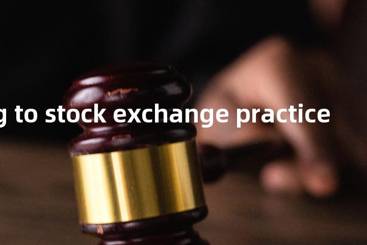 according to stock exchange practice单词图解，单词释义场景配图