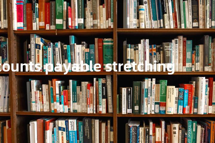accounts payable stretching单词图解，单词释义场景配图