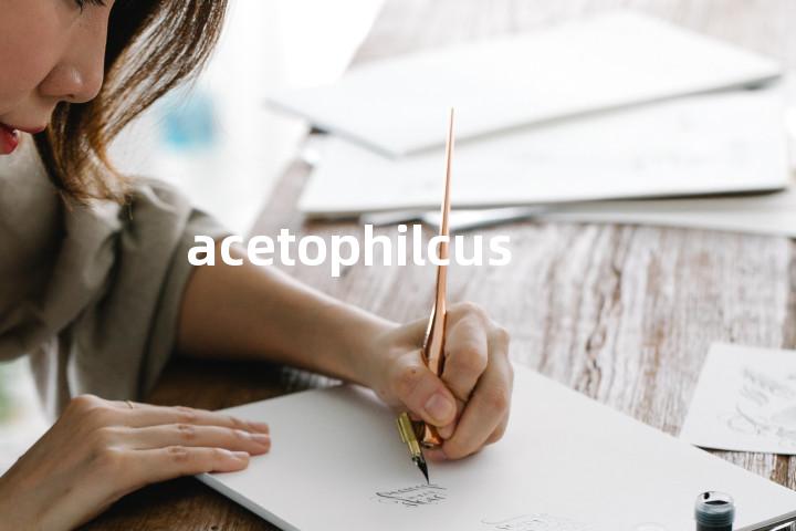 acetophilcus单词图解，单词释义场景配图