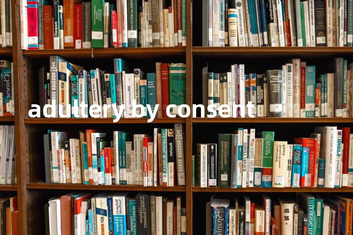 adultery by consent单词图解，单词释义场景配图