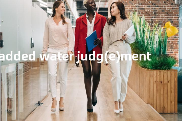 added water judg(e)ment单词图解，单词释义场景配图
