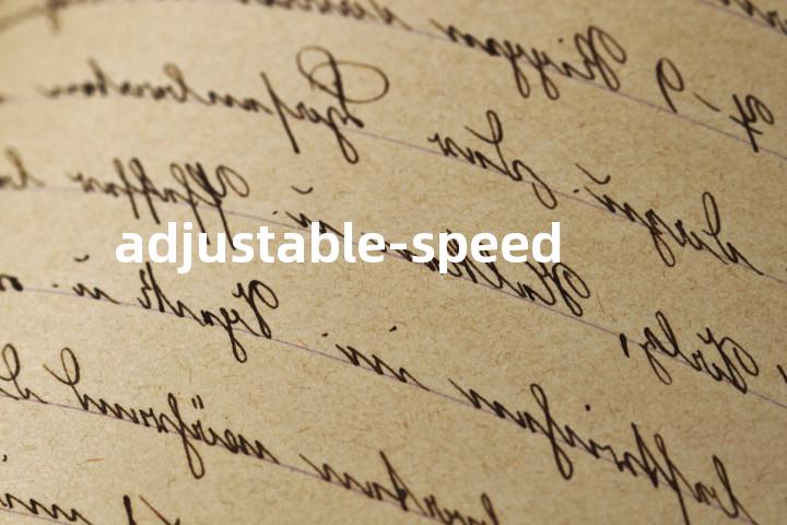 adjustable-speed单词图解，单词释义场景配图