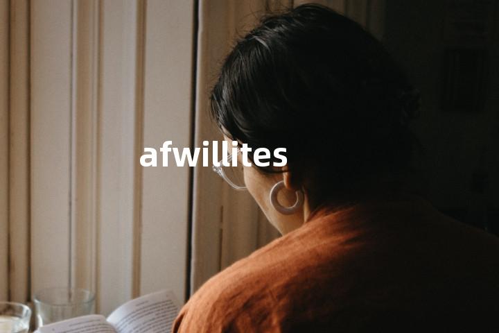 afwillites单词图解，单词释义场景配图