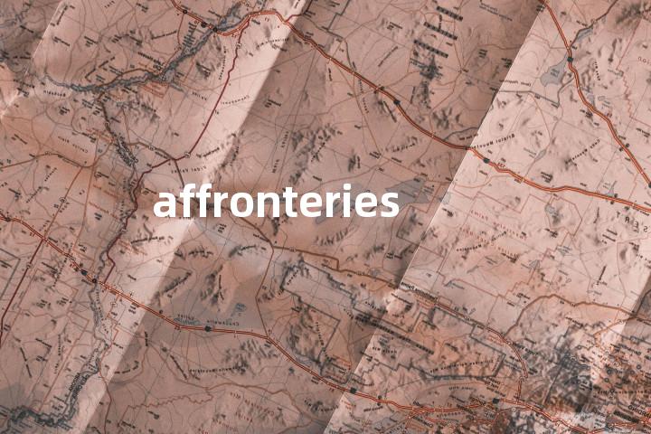 affronteries单词图解，单词释义场景配图