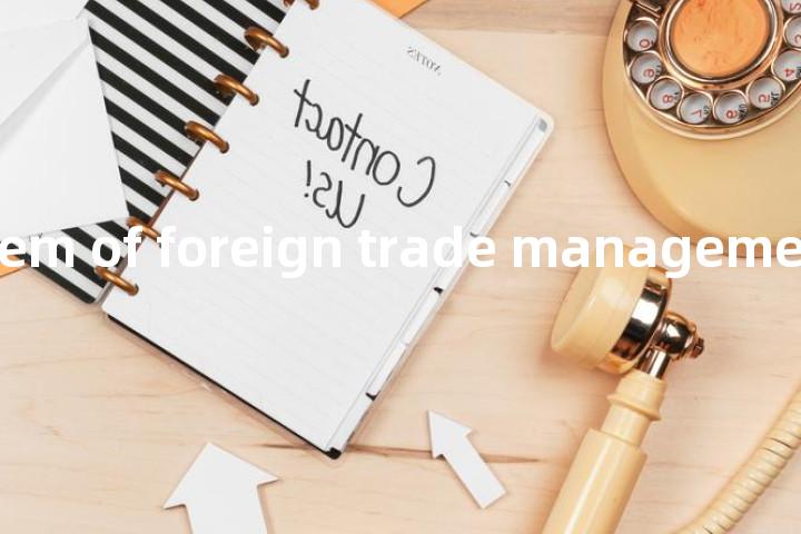 agency system of foreign trade management单词图解，单词释义场景配图