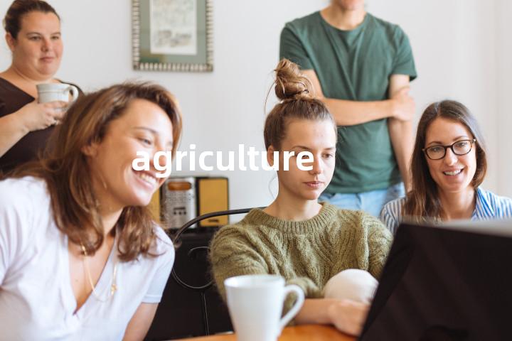 agriculture