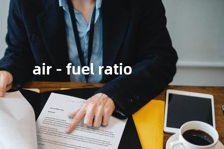 air - fuel ratio单词图解，单词释义场景配图