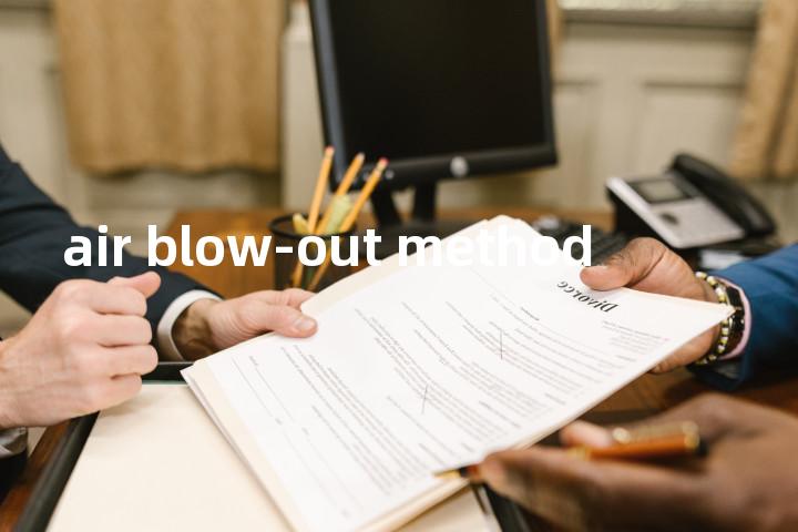 air blow-out method单词图解，单词释义场景配图