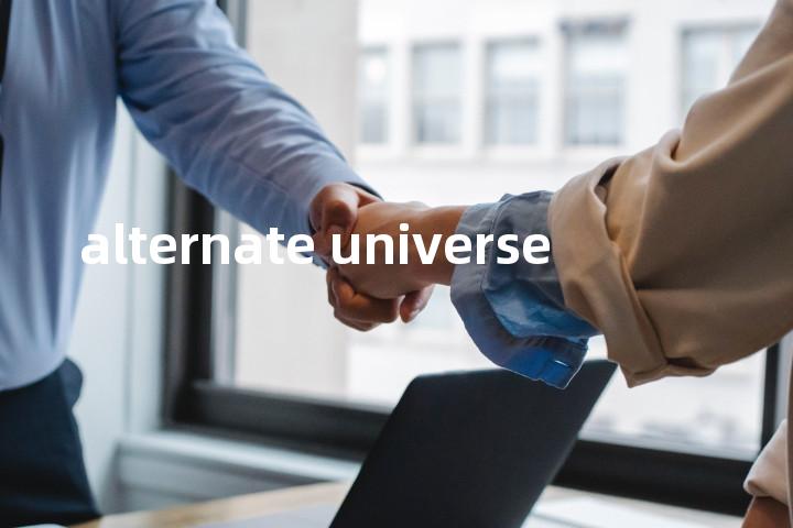 alternate universe单词图解，单词释义场景配图