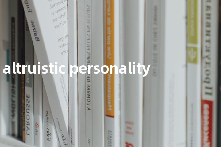 altruistic personality单词图解，单词释义场景配图