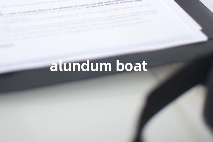 alundum boat单词图解，单词释义场景配图