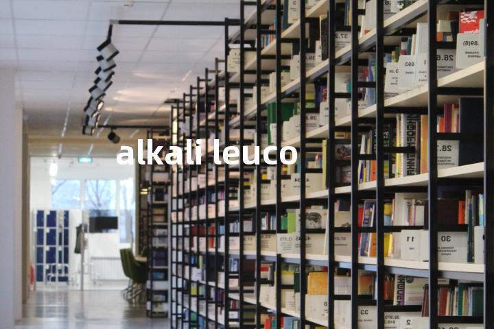 alkali leuco单词图解，单词释义场景配图