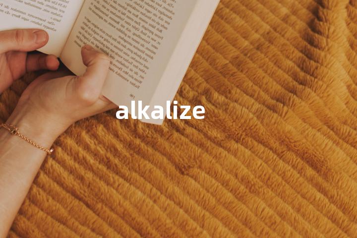 alkalize单词图解，单词释义场景配图