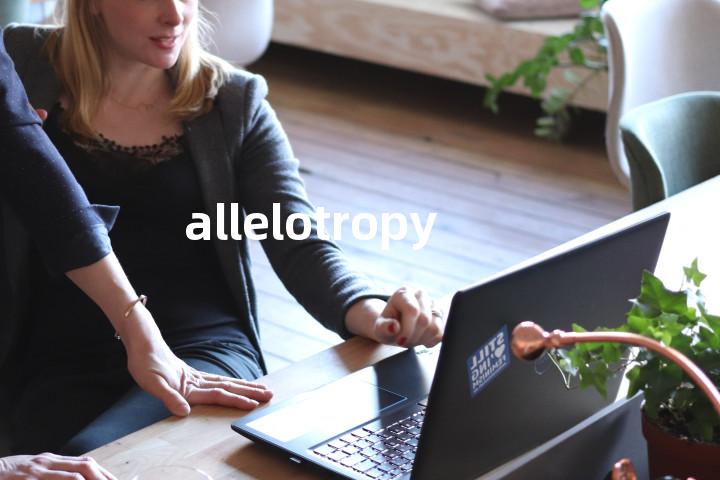 allelotropy单词图解，单词释义场景配图