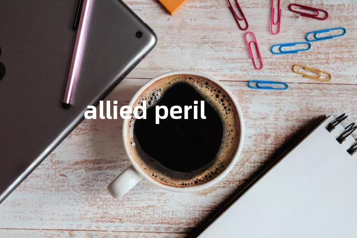 allied peril单词图解，单词释义场景配图