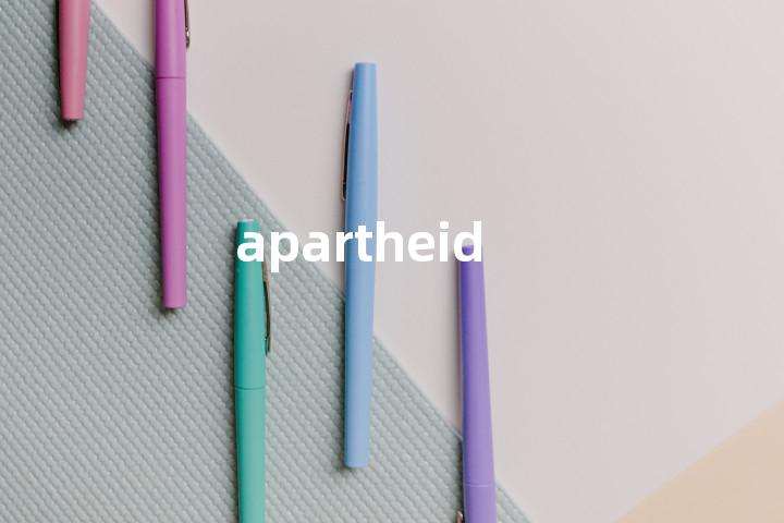 apartheid