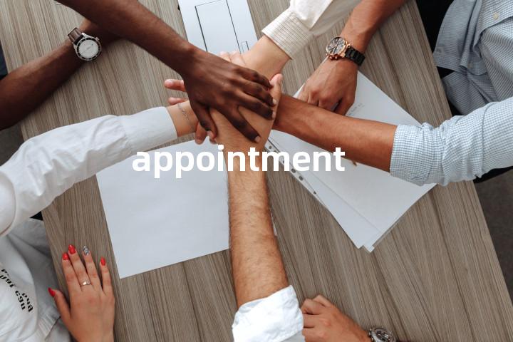 appointment