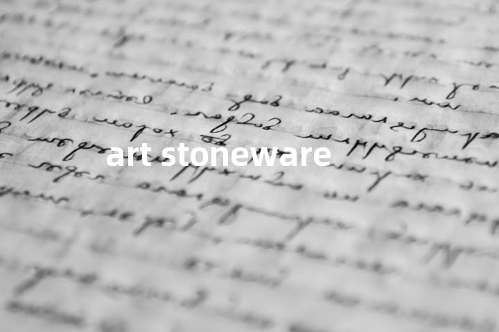 art stoneware单词图解，单词释义场景配图