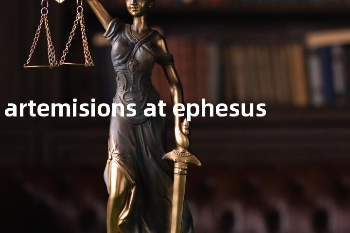 artemisions at ephesus单词图解，单词释义场景配图