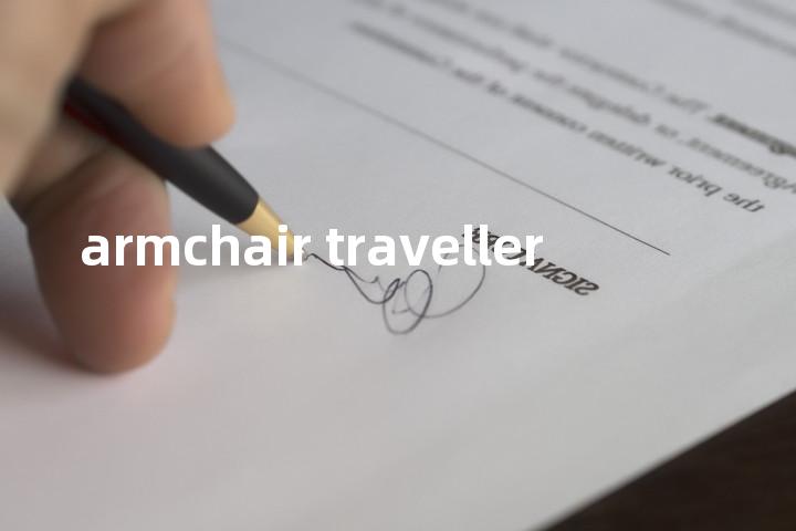 armchair traveller单词图解，单词释义场景配图