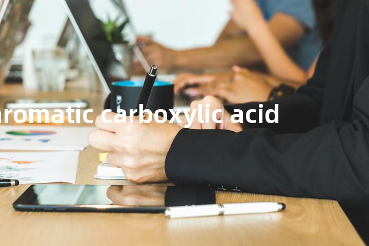 aromatic carboxylic acid单词图解，单词释义场景配图