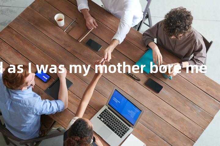 as naked as I was my mother bore me单词图解，单词释义场景配图