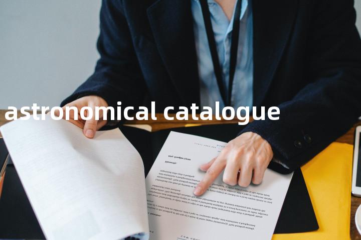 astronomical catalogue单词图解，单词释义场景配图