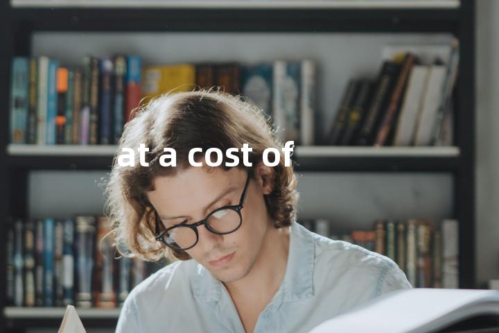 at a cost of单词图解，单词释义场景配图