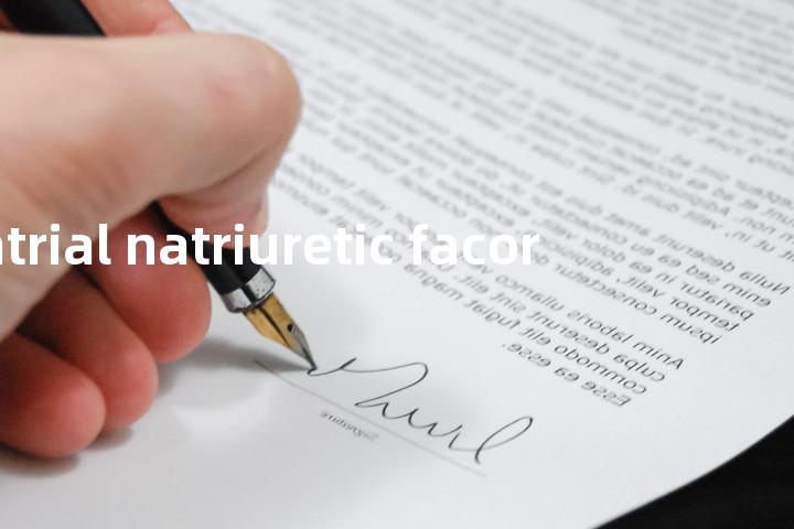 atrial natriuretic facor单词图解，单词释义场景配图