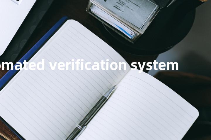 automated verification system单词图解，单词释义场景配图