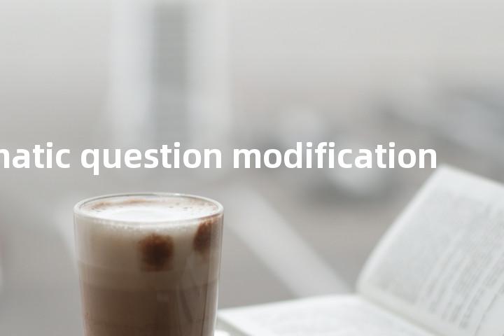 automatic question modification单词图解，单词释义场景配图