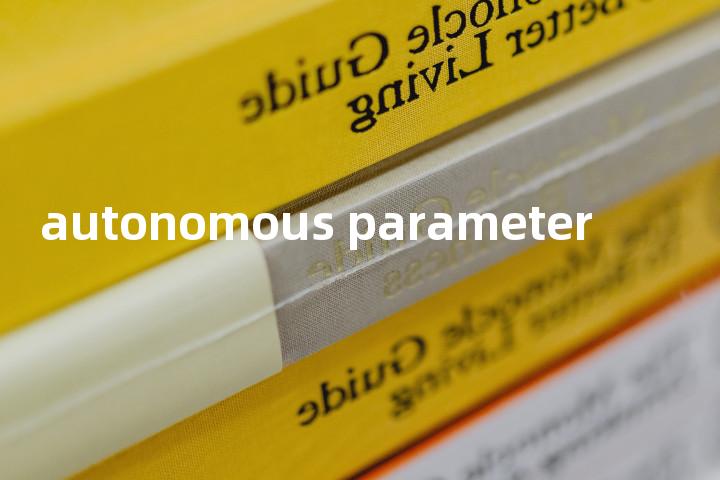 autonomous parameter单词图解，单词释义场景配图