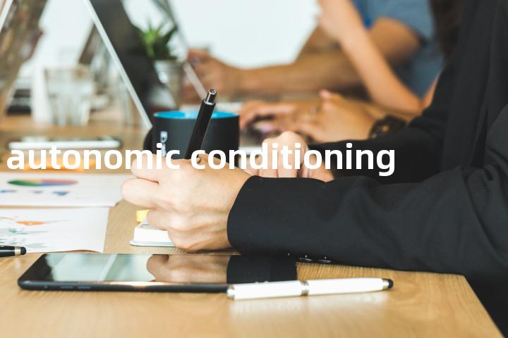autonomic conditioning单词图解，单词释义场景配图