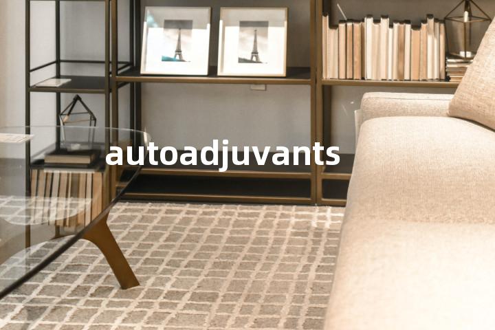 autoadjuvants单词图解，单词释义场景配图
