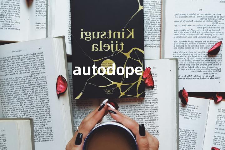 autodope单词图解，单词释义场景配图