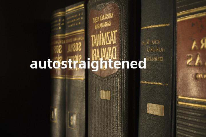 autostraightened单词图解，单词释义场景配图