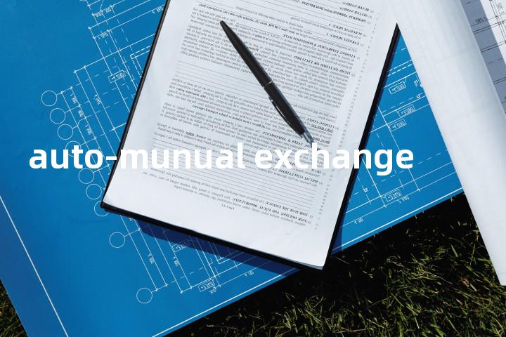 auto-munual exchange单词图解，单词释义场景配图