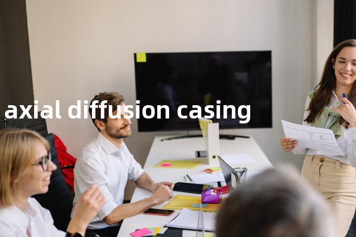 axial diffusion casing单词图解，单词释义场景配图