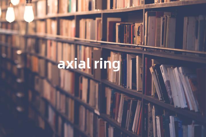 axial ring单词图解，单词释义场景配图