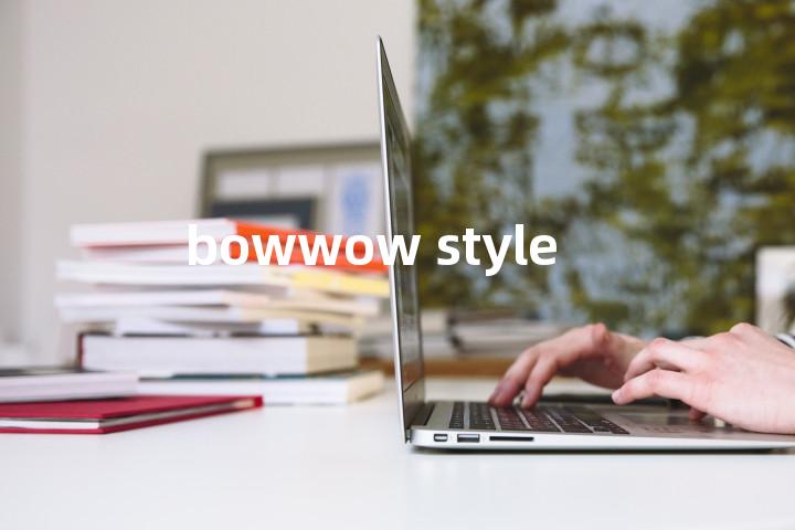 bowwow style单词图解，单词释义场景配图